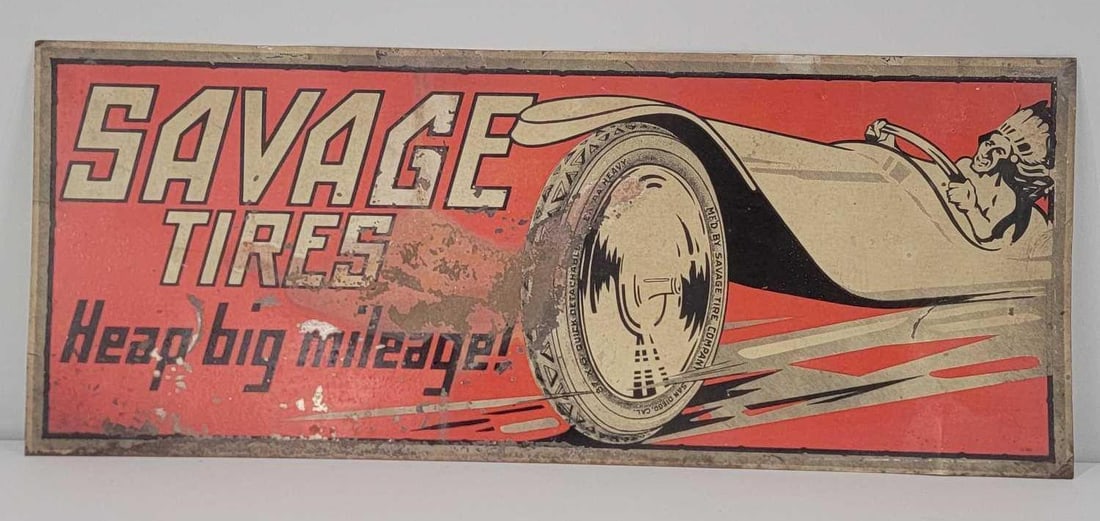 Savage Tires "Heap big mileage" w/Indian Driving Car Metal Sign (TAC) (1 of 5)