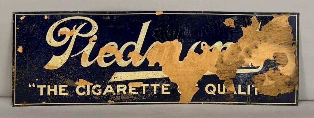 Piedmont Cigarettes Embossed Tin Tacker Sign: (Rated 6.5). 12" x 35.5". This SST has rice paper residue still attached, as well as, flaking paint. Rarity 6. 
