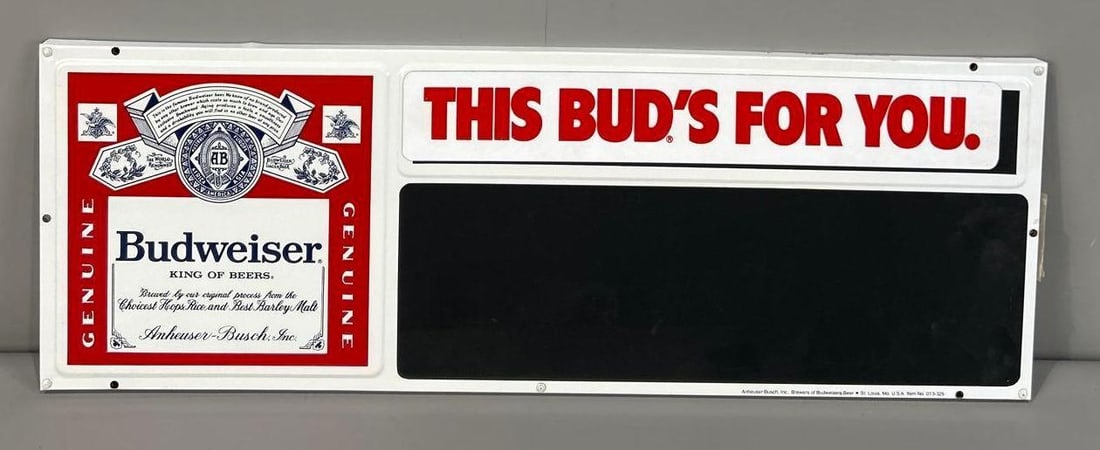 Budweiser "This Bud is for You" Metal Sign: rated 9, 8.5"x23.5", the SST rolled edge, NOS.