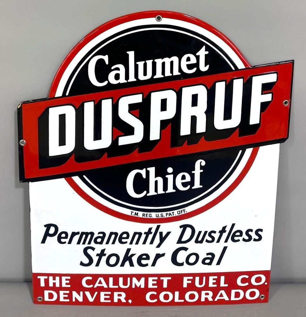 Calumet Duspruf Chief Stoker Coal Porcelain Sign (TAC) (1 of 4)