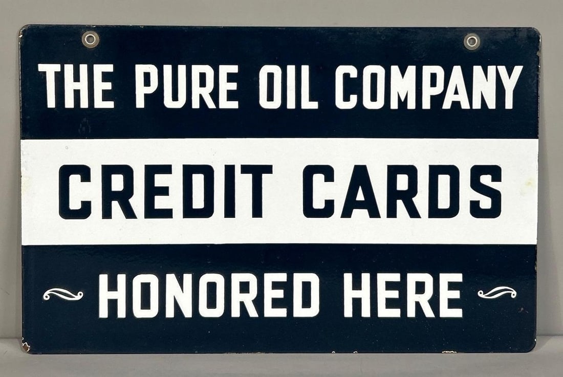 Pure Oil Company Credit Cards Honored Here Porcelain Sign (1 of 6)