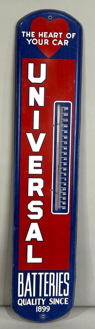 Universal Batteries Tin Thermometer Sign W/ Heart Graphic: Rated 8.9. 8.5" x 39". This SST thermometer has good color throughout the field, with minor fade and surface staining on the outer edges. Tube is present and working. Rarity 3. TAC #061914.