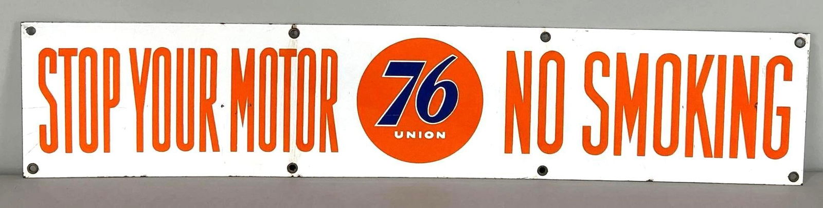 Union 76 Stop Your Motor No Smoking Porcelain Sign (1 of 8)