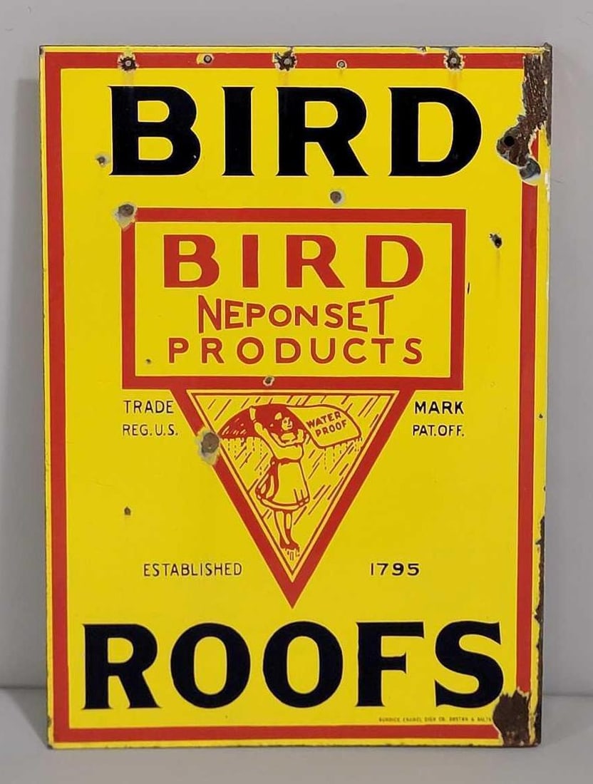 Bird Roofs w/Logo Porcelain Flange Sign (TAC): rated 8.25, 20"x14". This porcelain flange sign has excellent color and gloss. Sign has small chips in the field, as well as, extra holes drilled in the upper field. Marked Burdick. Rarity 9. TAC #061