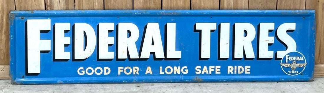 Federal Tires "good for a long safe ride" w/Logo Metal Sign (TAC) (1 of 5)