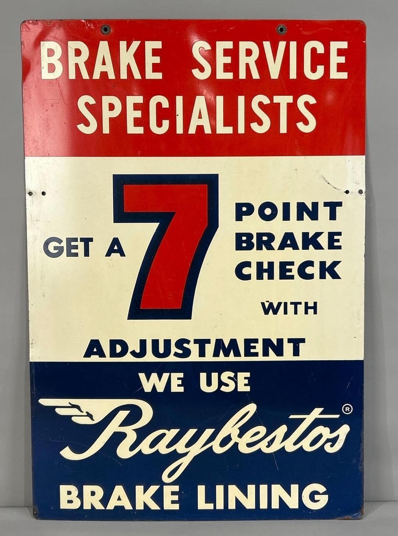 We Use Raybestos Brake Lining Metal Sign (TAC): rated 7.9, 35.75"x24", the DST sign has good color and shine, has wear and a few fine scratches, dings along the bottom edge. Rarity 4. TAC #062782