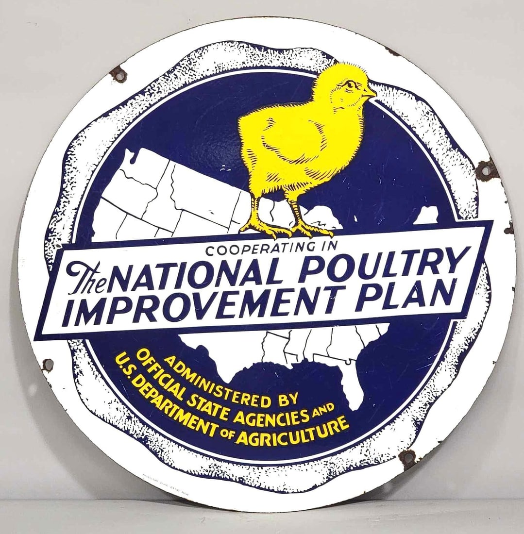 The National Poultry Improvement Plan w/Logo Porcelain Sign (TAC): rated 8.25 & 8, 24"D. This DSP sign has good color and gloss with small chips and wear. Reverse has more chips. Marked, "Veribrite". Rarity 6. TAC #061638