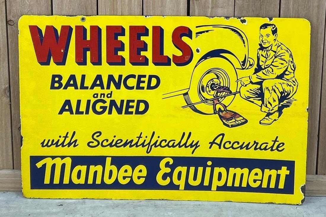 Manbee Equipment Wheels Balance & Aligned Porcelain Sign (TAC): rated 7.75 & 7.25, 24"x36", the DSP sign has good color and gloss, has touched up cease going horizontal in middle of the sign, reverse red is slightly faded. Rarity 6. TAC #062971