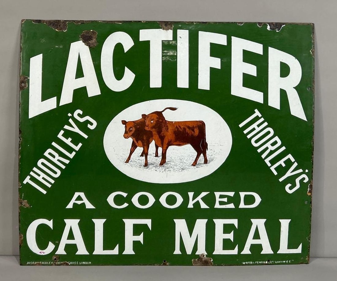 Lactifer A Cooked Calf Meal w/Image Porcelain Sign (TAC): rated 8.25, 27"x32", the SSP sign has good color and gloss, has light wear and a few fine scratches in the field, has chips around the perimeter, marked Wood & Penfold. TAC #062714