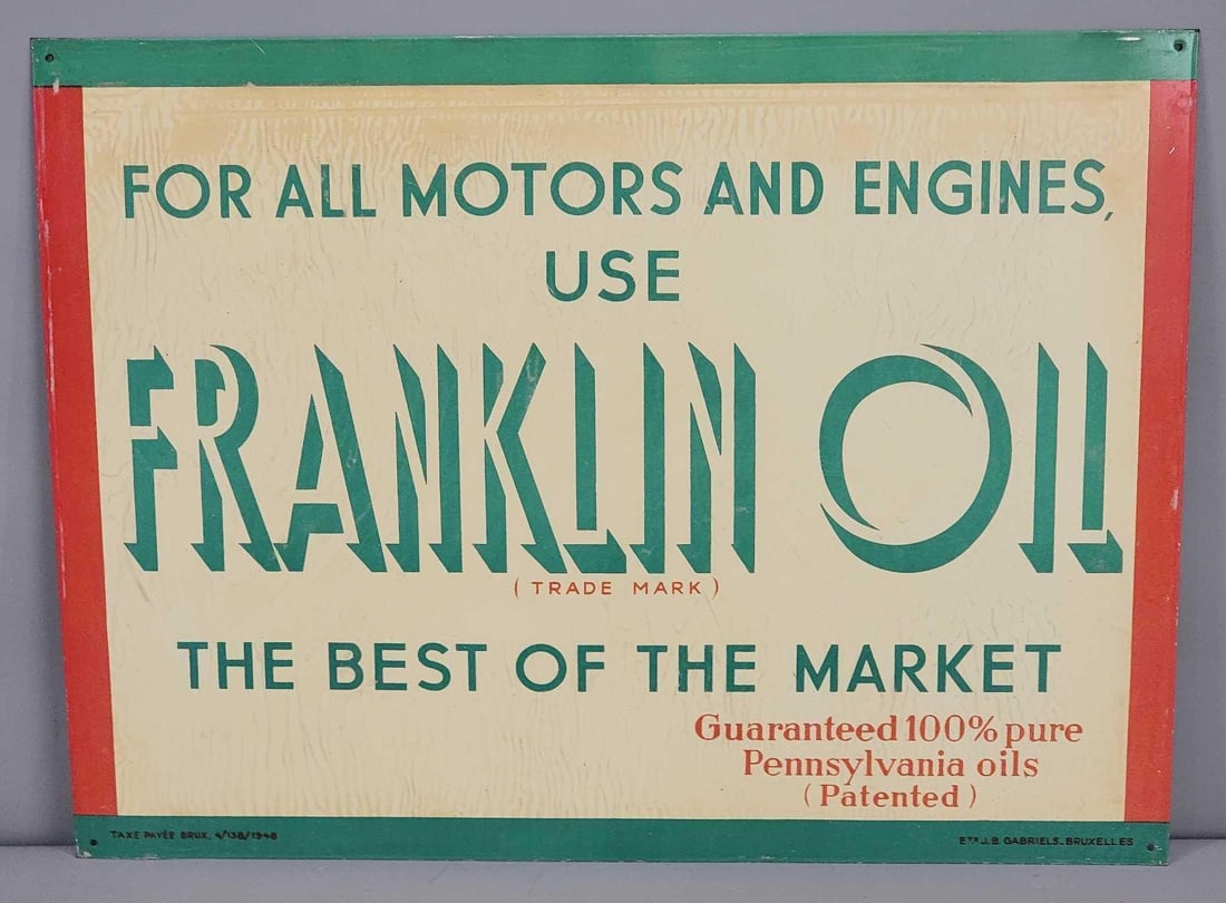 Franklin Oil "The Best of the Market" Metal Sign (TAC): rated 7.5, 13.25"x17.5", the SST sign has heavy paper marks, is marked. Rarity 3. TAC #063237