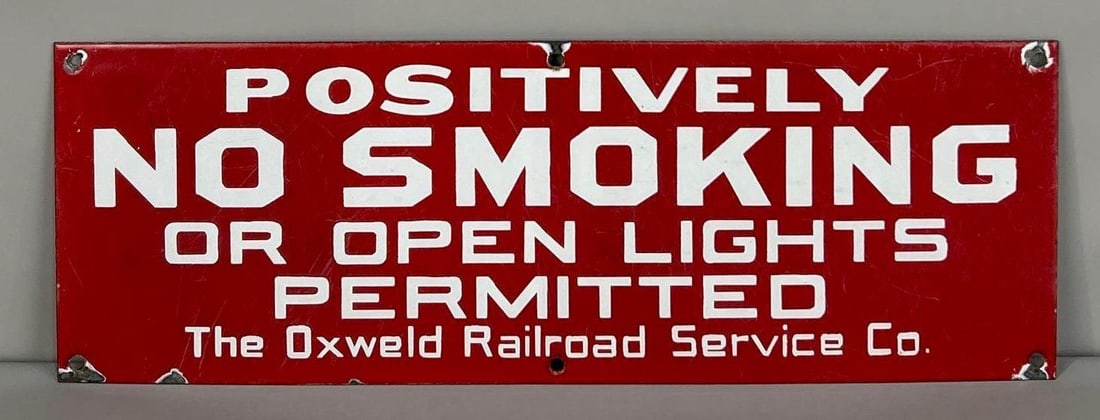 Oxweld Railroad Service Porcelain No Smoking Sign (1 of 5)