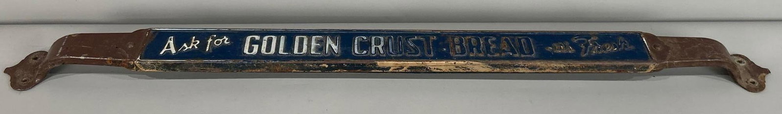 Ask for Golden Crust Bread It's Fresh Metal Door Push Sign (TAC) (1 of 3)