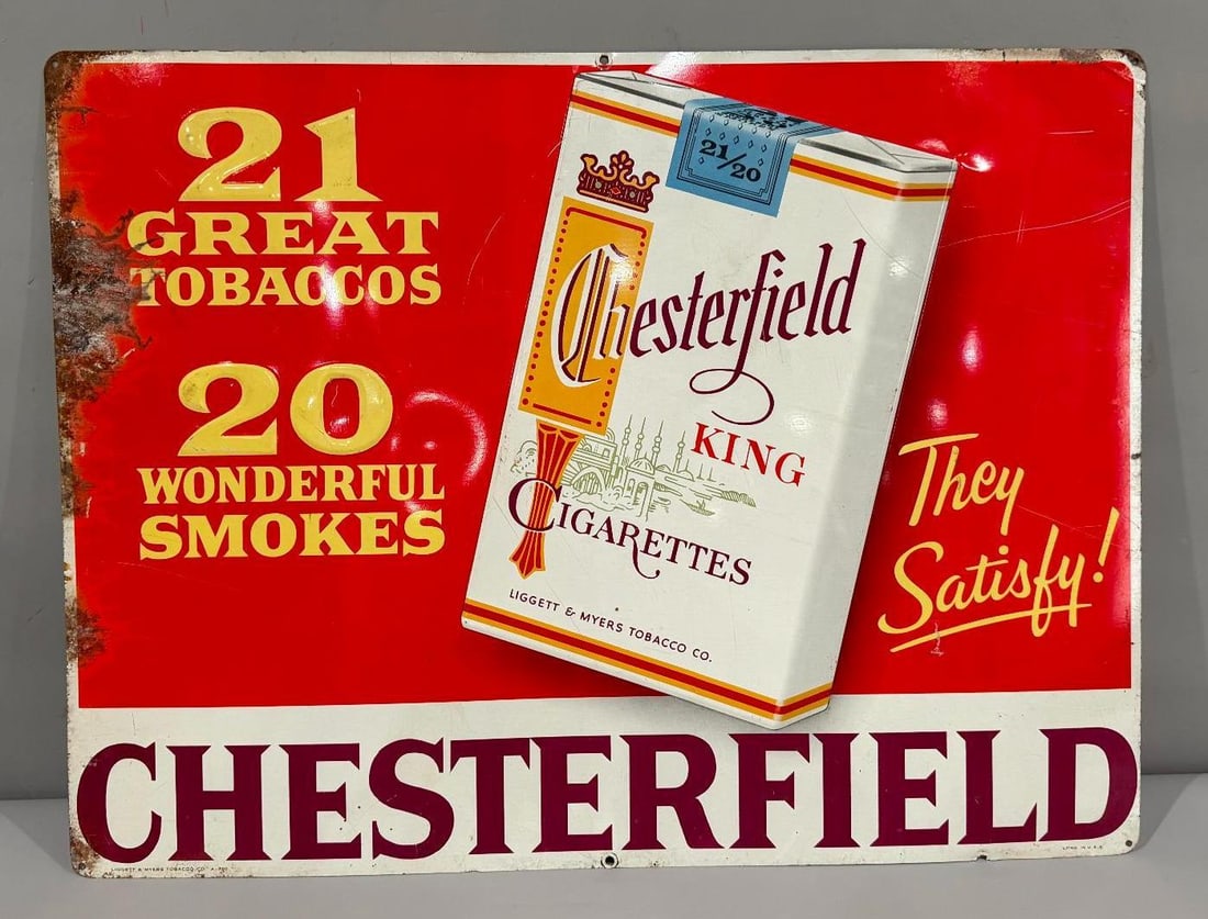Chesterfield Cigarettes Metal Sign: rate 7, 18" x 23", the single sided embossed metal sign has good color and shine, does show wear especially on the left hand edge