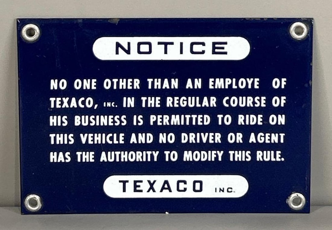 Texaco Employee Notice Porcelain Sign: Rated 9.5. 4.5" x 6.5". This SSP sign has great color and gloss with only minor porcelain loss on the outer edge. Rarity 2. TAC # 061972