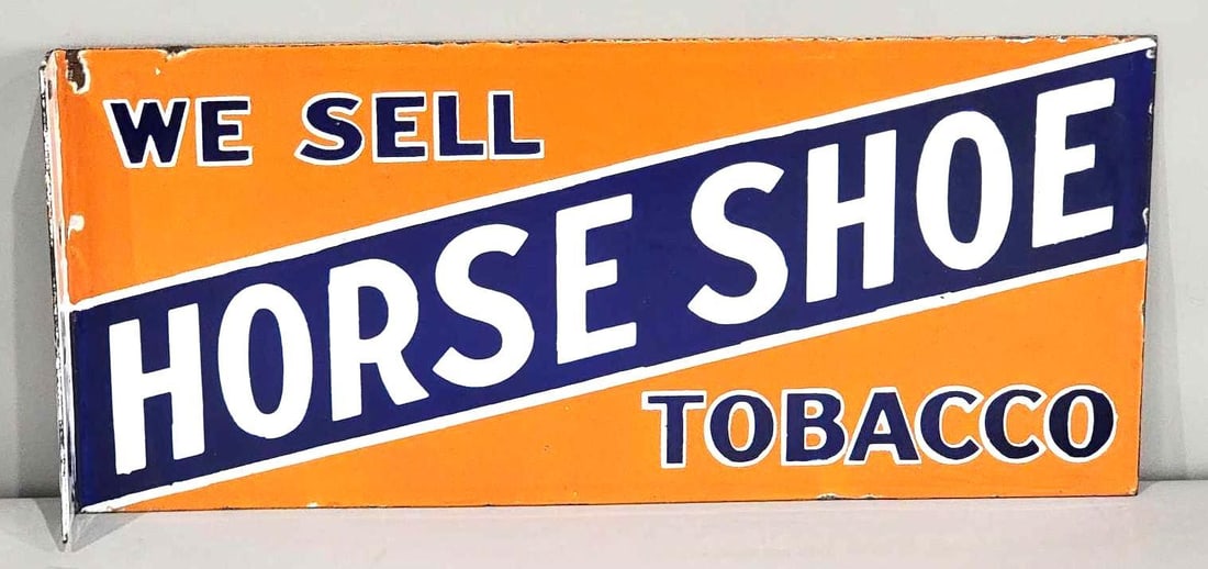 We Sell Horse Shoe Tobacco Porcelain Flange Sign (TAC): rated 9, 8"x18", the porcelain flange has good color and gloss, display is nice, reverse has light wear, tiny chips around the perimeter. Rarity 4. TAC #063284