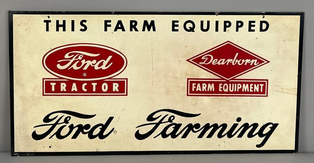 Ford Farming Single-Sided Tin Sign W/ Dearborn Logo Graphic: (Rated 8.0). 11" x 22". This SST sign has significant staining throughout. Outer edge and hanging holes have minor paint loss. Rarity 4. TAC # 062304 