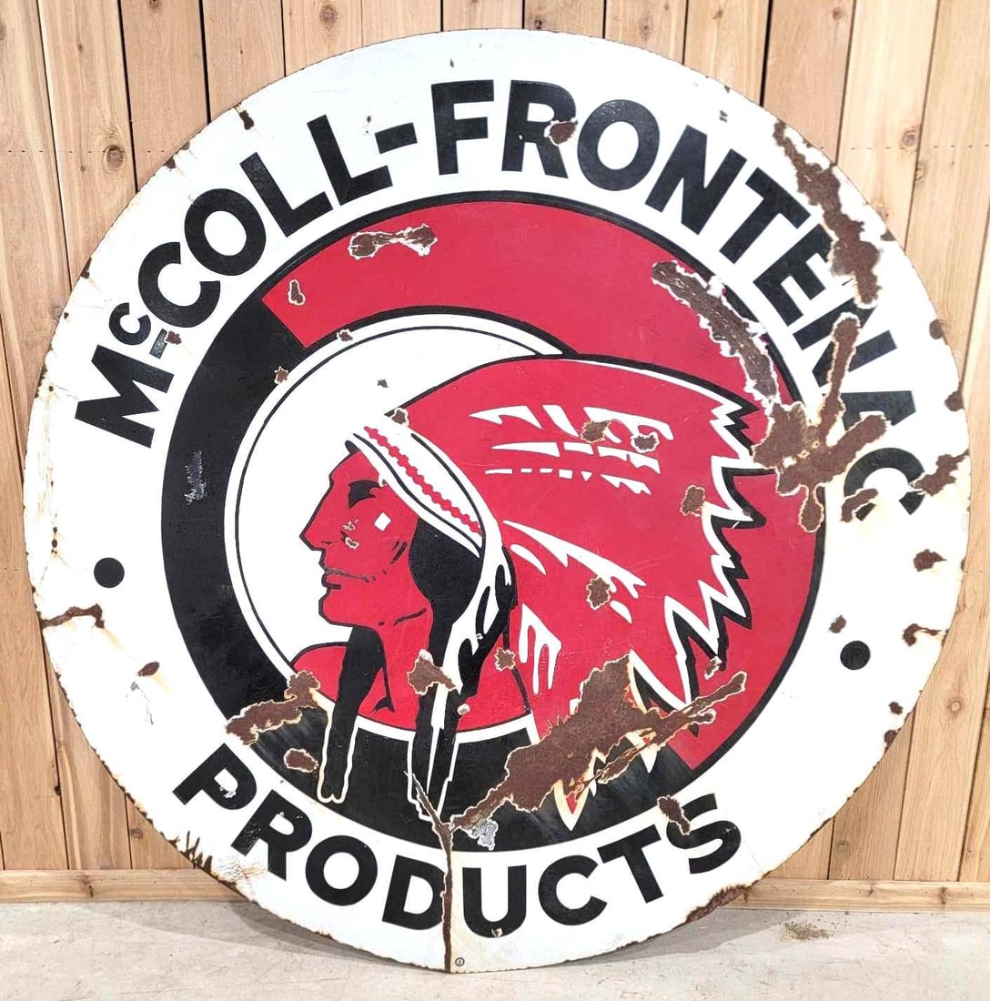 McColl-Frontenac Products (Red Indian) Porcelain ID Sign (TAC): rated 6.5, 72"D., the DSP sign has no gloss, has large chips, ceases and heavy wear. Rarity 6. TAC #063367