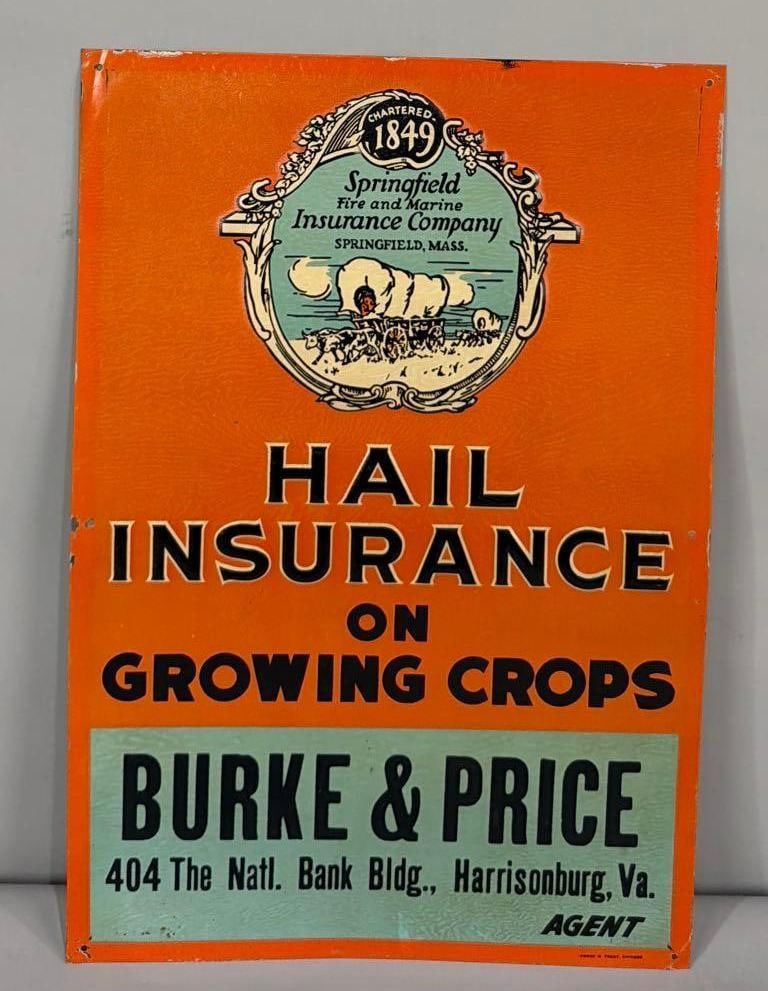 Springfield Insurance Co. Hail Insurance on Growing Crops Metal Sign (TAC): rated 8. 20"x13.75", the SST embossed sign has heavy paper marks, marked. TAC #063619