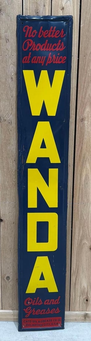 Wanda Oils & Grease Metal Sign (TAC): rated 8, 70.5"x11.5", the SST self-framed vertical sign has good color and shine, has minor bent in the center of the field, has cease in outer field and damage around the perimeter. Rarity 6. TAC #06