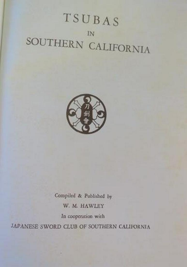 RARE, TSUBAS IN SOUTHERN CALIFORNIA, W. M. HAWLEY:: RARE, TSUBAS IN SOUTHERN CALIFORNIA, W. M. HAWLEY: Photographic Collection of the 4000 TSUBAS in the Collections of Members of the Japanese Sword Club of California. Listed by Design Categories'. Very
