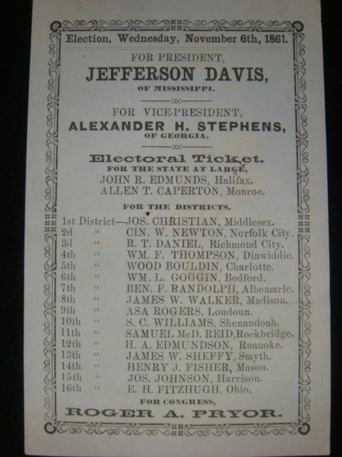 Confederate Ballot, Jefferson Davis for President:: Confederate Ballot, Jefferson Davis for President: Original Virginia Ballot of Wednesday, November 6th, 1861, Endorsed on Reverse By Voter Wesley Gregg. For President and Vice President and Electors F