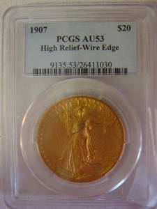 1907 $20 Gold Piece PCGS Graded AU53, High Relief: