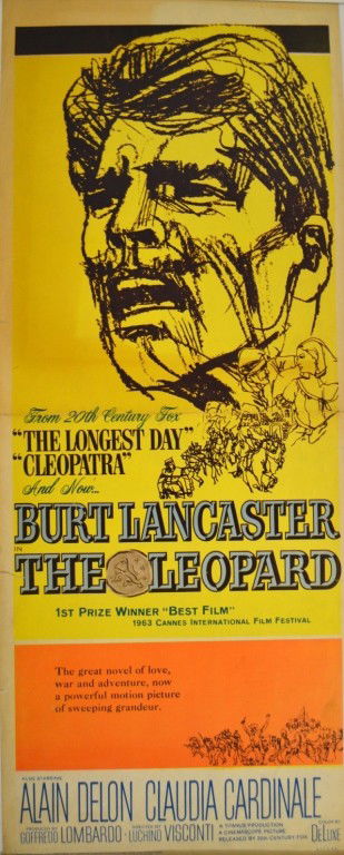 BURT LANCASTER 1936 THE LEOPARD POSTER: Burt Lancaster 1963 "THE LEOPARD" 1st Prize winner Cannes International Film Festival 1963 also starring Alain Delon & Claudia Cardinale,14" x 36" signs of age. Horizontal fold in center.