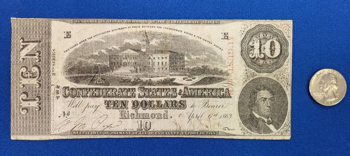 $10 Confederate Note 1863: Ten Dollar Confederate Note State Of America April 6th 1863 Second Series, Signed