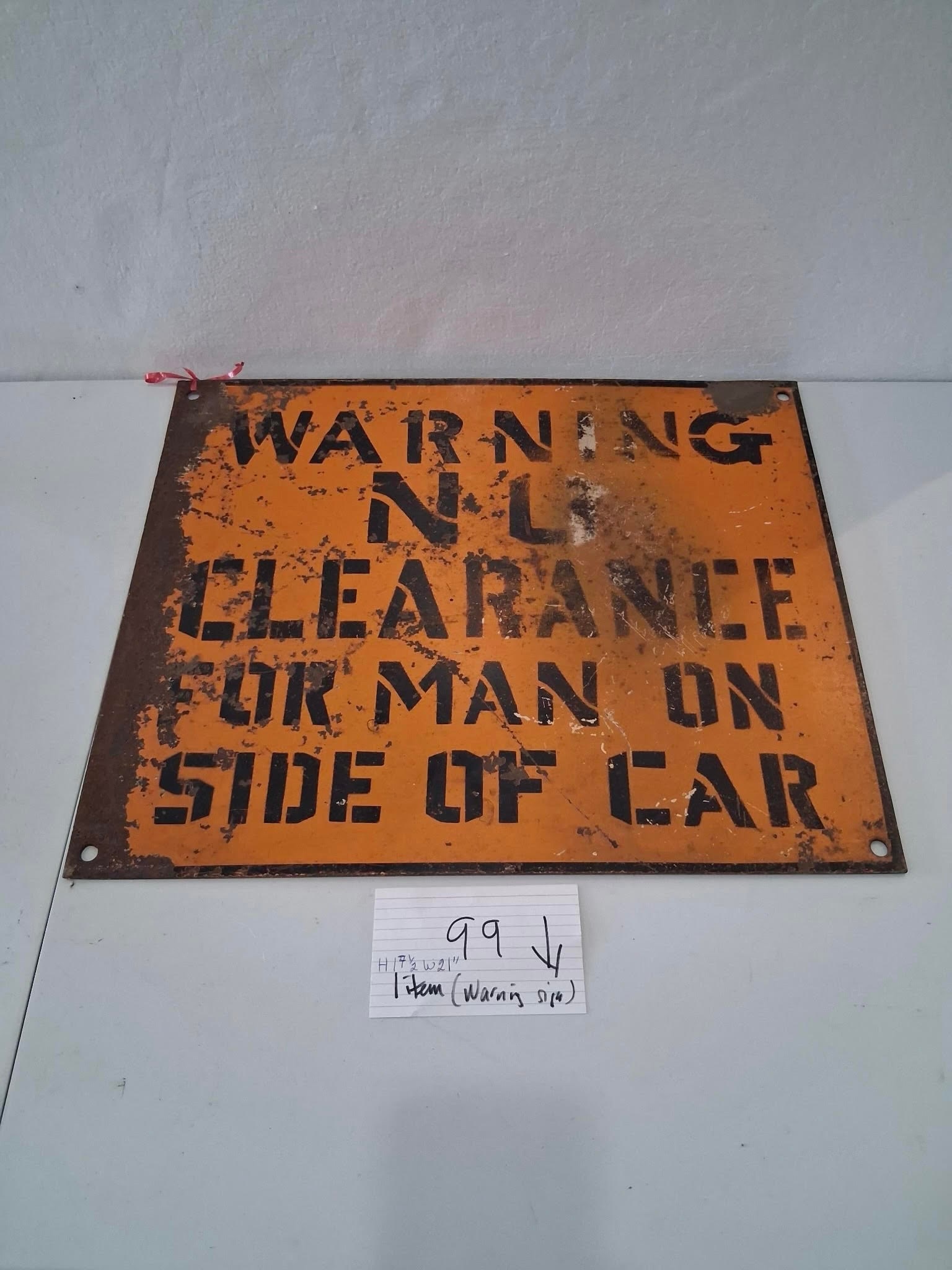 Vintage Roadside Construction Sign " Warning No Clearance for Man on Side of Car" (1 of 1)