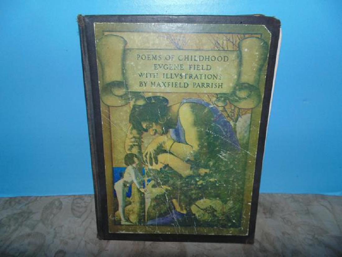 Maxfield Parrish Illustrated Book of Poems: Maxfield Parrish Illustrated Book of Poems of Childhood 1904 complete with full page color plates.