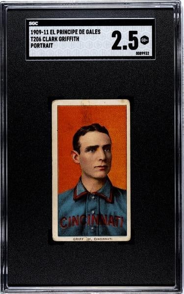 1909-11 El Principe De Gales T206 Clark Griffith (Portrait) , SGC 2.5 (1 of 2)