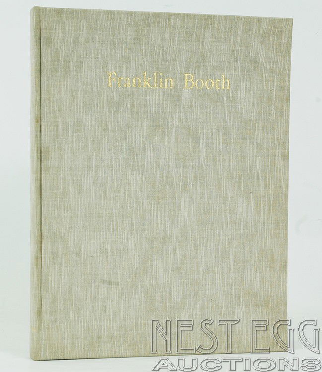 Franklin Booth: 60 Repros. From Original Drawings: Franklin Booth: Sixty Reproductions From Original Drawings With An Appreciation By Earnest Elmo Calkins And An Introduction By Meredith Nicholson. Robert Frank: New York. 1925. Light colored cloth wit