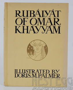 Rubaiyat of Omar Khayyam. Illus. Doris Palmer: Leopold B. Hill: 2 Langham Place WI. Printed in Great Britain by the Riverside Press Limited Edinburgh. No date, but c. 1920's. Pale yellow cloth with black lettering and gilt decoration on front