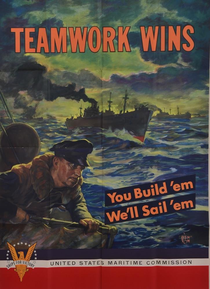 Two WWII Propaganda posters: Each by Artist C.P. BENTON, both from the United States Maritime Commission, "Teamwork wins" both posters 40" x 28.5" and in excellent bright, clean condition.