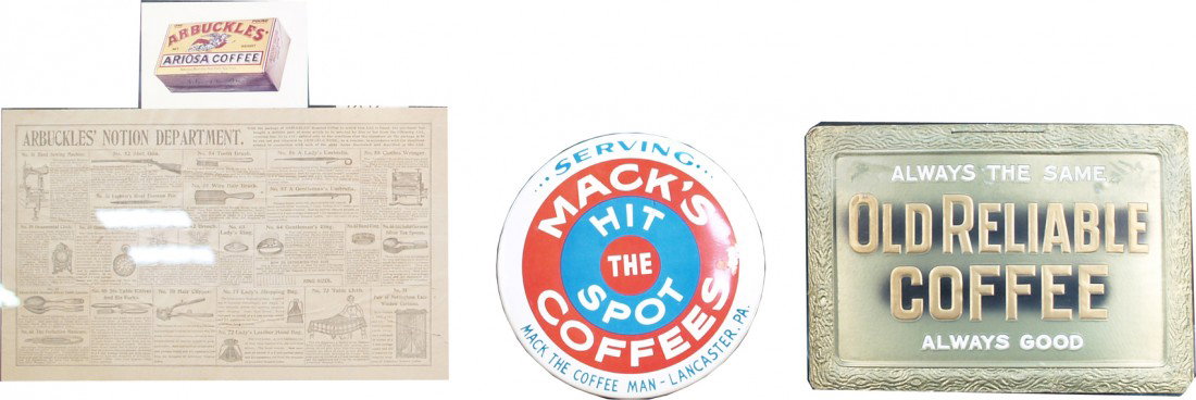Lot Of 3 Early Coffee Advertisement Pieces:: Lot Of 3 Early Coffee Advertisement Pieces: 1 - Mack's Coffee tin sign - 9" diam, 1 - Old Reliable Coffee embossed cardboard sign - 13" x 9" & 1 - Arbuckles' Notion Dept. Premium Ad in frame