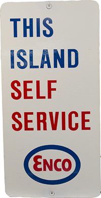 "This Island Self Serve ENCO" Gas Station Porcelai: "This Island Self Serve ENCO" Gas Station Porcelain Sign, in good condition - 14"w x 28"h