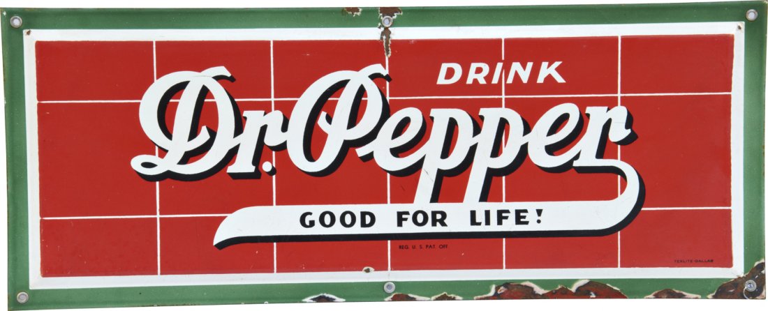 Drink Dr. Pepper Self-Framed Porcelain Sign: Drink Dr. Pepper Self-Framed Porcelain Sign, "Good For Life!", Texlite-Dallas - 26" x 11"