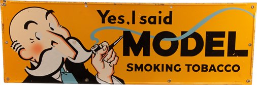 Model Smoking Tobacco Porcelain Sign: Model Smoking Tobacco Porcelain Sign, Orange/yellow, "Yes I Said" featuring old man w/ mustache & pipe, 523 Made In USA - 36" x 12"
