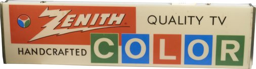Vintage Zenith Color Quality TV Hanging Metal & Plastic: Vintage Zenith Color Quality TV Hanging Metal & Plastic Light-Up Box Sign, "Handcrafted", Signcor, Elk Grove Village, Illinois c1960s - 48" x 12"