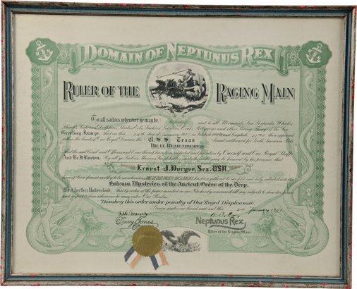 Domain of The Neptunus Rex Signed U.S.N. Ruler of The: Domain of The Neptunus Rex Signed U.S.N. Ruler of The Raging Main Certificate in Frame, dated January 24th, 1921 w/ gold seal - 23" x 18"