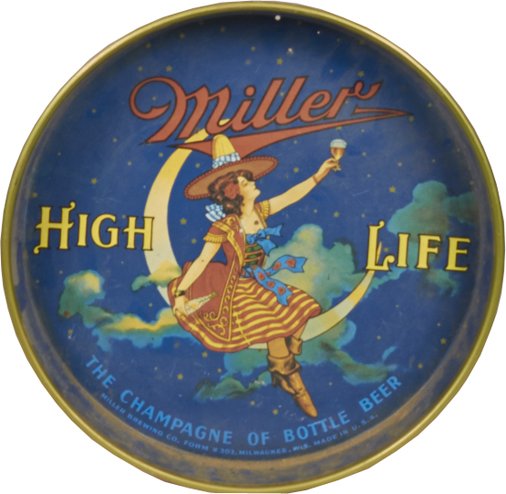 Miller High Life Round Tin Serving Tray: Miller High Life Round Tin Serving Tray, "The Champagne Of Bottle Beer", Miller Brewing Co. Form #303 Milwaukee, Wis., Featuring lady sitting on the moon w/ stars - 12"d