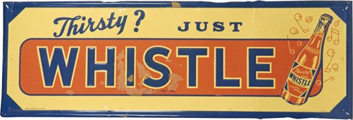 "Thirsty? Just Whistle" Embossed Self-Framed Tin Advert: "Thirsty? Just Whistle" Embossed Self-Framed Tin Advertisement Sign c1941, Made In USA., Vess Beverage Co., WS-362 - 54" x 18"h