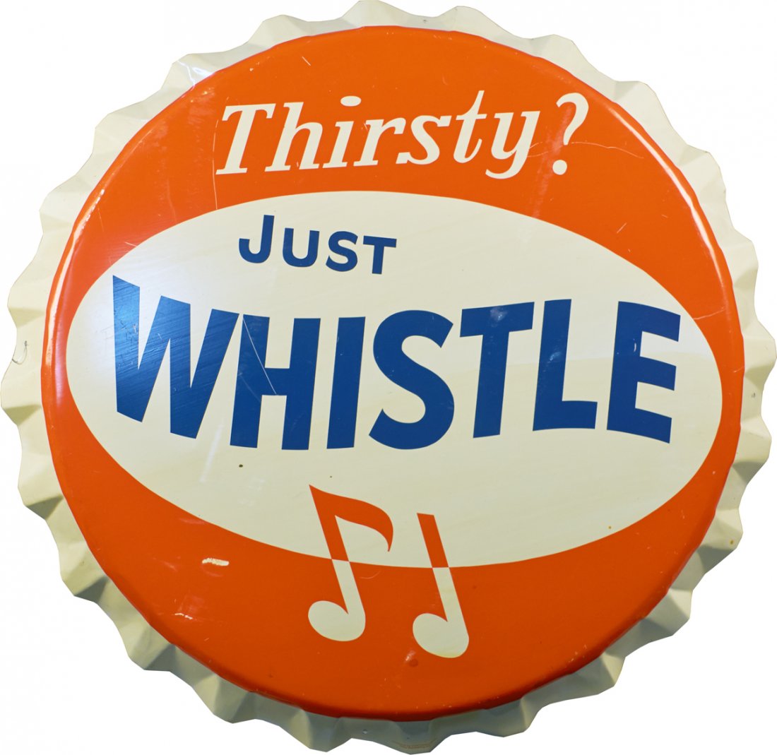 "Thirsty? Just Whistle" Bottle Cap Shaped Tin Advertise: "Thirsty? Just Whistle" Bottle Cap Shaped Tin Advertisement Sign - approx. 28"d