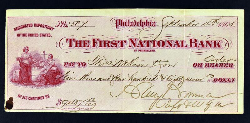 1865 Philadelphia First National Bank Check: Featuring A Cancelled Check From 1865 From The First National Bank Of Philadelphia. A Large Check Written For $9,487.50 To Thos Watson And Son.