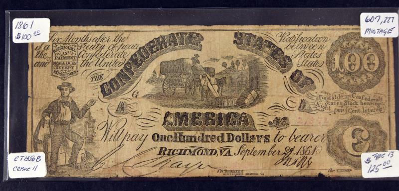 1861 $100 Confederate States Of America Currency: Featuring One 1861 $100 Confederate States Of America Currency .