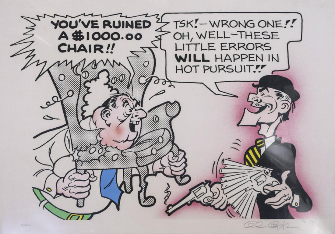 Al Capp (American, 1909-1979): "Youve ruined a $1000.00 chair!! / Tsk! - Wrong one!! Oh well - these little errors will happen in hot Pursuit!!" Print on canvas mounted on paper. Signed and dated 74 lower right, editioned 29/250 lo