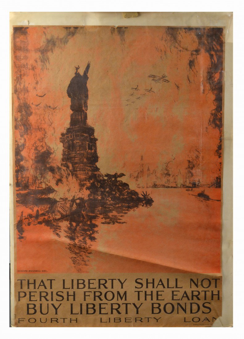 Joseph Pennell (Am, 1860-1926) 1918 Poster: Fourth Liberty Loan war bonds poster. "That Liberty Shall Not Perish From the Earth Buy Liberty Bonds". Heywood Strasser Voigt Litho Co NY Imp. 40 1/2 x 28 inches.