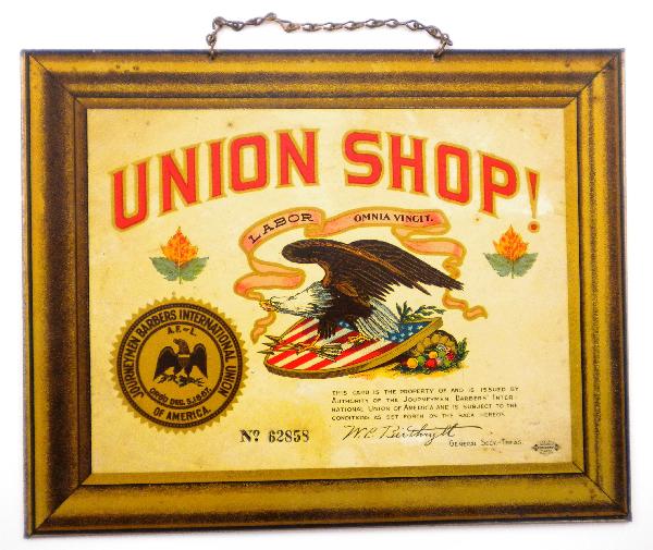 Barber Shop Union Shop Sign: Circa early 1900's. Has original chain. 9-3/8" x 7-3/8" "