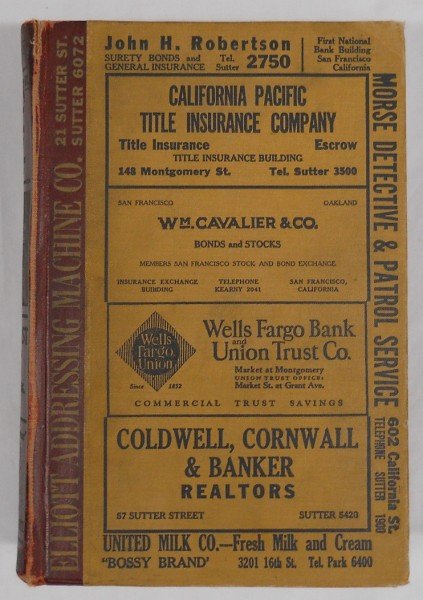 1929 San Francisco City Directory: Crocker-Langley San Francisco / City Directory / 1925 / Containing an Alphabetical List of Business Firms and Private Citizens; a directory of the City and County Officers, Churches, Public and Privat