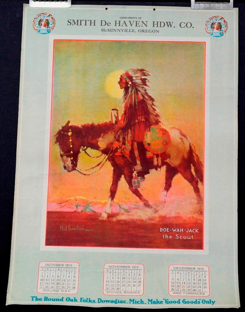 Round Oak Stove 1915 Calendar Page: This calendar page features a great image of Indian Doe-Wah-Jack "The Scout". Doe-Wah-Jack was the Indian used on Round Oak Stoves advertising, and was their trademark. The calendar is for the months 